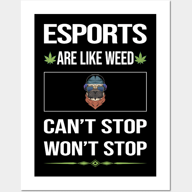 Funny Cant Stop Esports Wall Art by symptomovertake